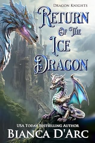 Return of the Ice Dragon (2024) by Bianca D'Arc