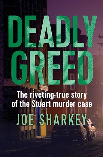 Deadly Greed (2017)by Joe Sharkey