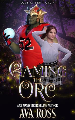 Gaming the Orc (2024) by Ava Ross