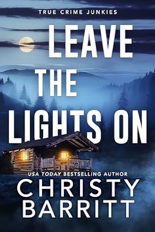 Leave the Lights On (2024)by Christy Barritt