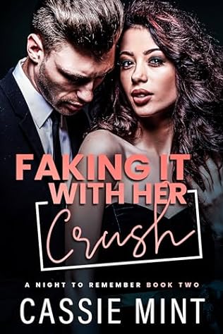 Faking It with her Crush (2024)by Cassie Mint