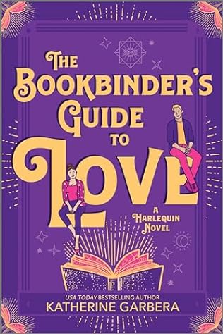 The Bookbinder's Guide to Love (2024)by Katherine Garbera