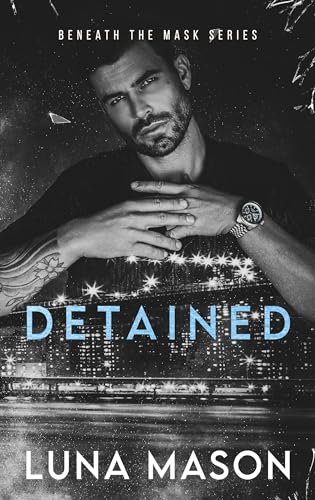 Detained (2024)by Luna Mason