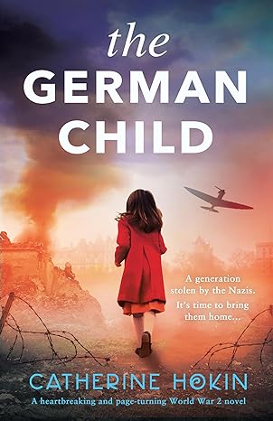 The German Child (2024)by Catherine Hokin