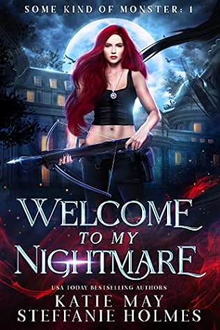 Welcome to my Nightmare (2024)by Steffanie Holmes and Katie May