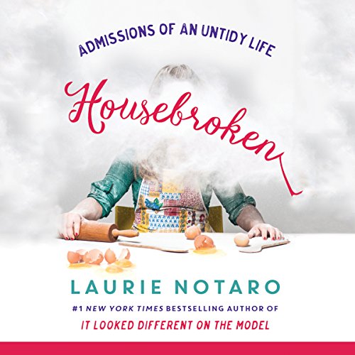AudioBook - Housebroken(2016)By Laurie Notaro