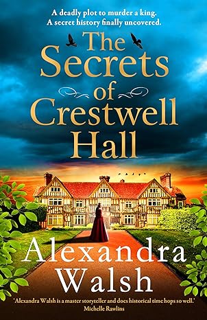 The Secrets of Crestwell Hall (2024)by Alexandra Walsh