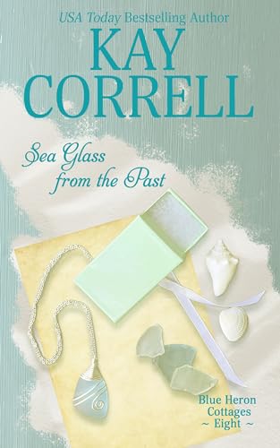 Sea Glass from the Past (2024)by Kay Correll