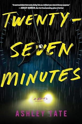 Twenty-Seven Minutes (2024) by Ashley Tate