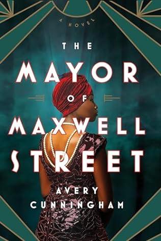 The Mayor of Maxwell Street (2024) by Avery Cunningham