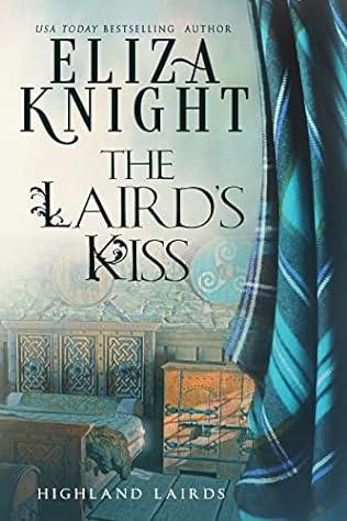 The Laird's Kiss (2024) by Eliza Knight