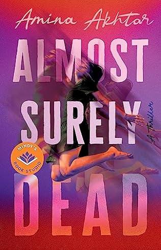 Almost Surely Dead (2024) by Amina Akhtar