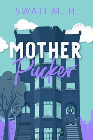 Mother Pucker (2024) by Swati MH