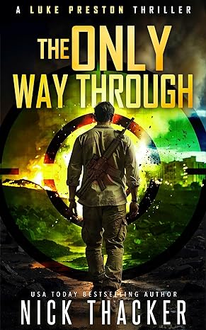 The Only Way Through (2024)by Nick Thacker