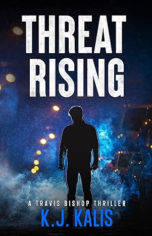 Threat Rising (2022)by KJ Kalis