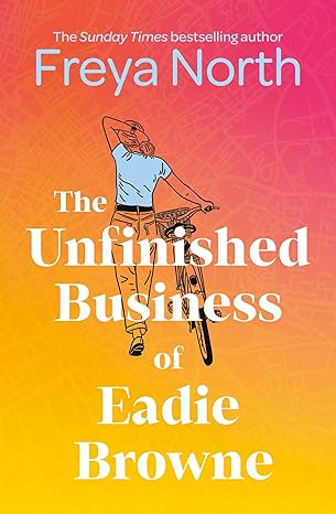 The Unfinished Business of Eadie Browne (2024)by Freya North