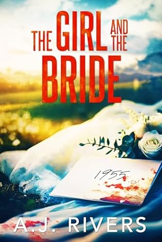 The Girl and the Bride (2024) by A J Rivers