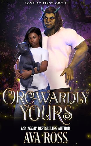 Orc-wardly Yours (2024)by Ava Ross