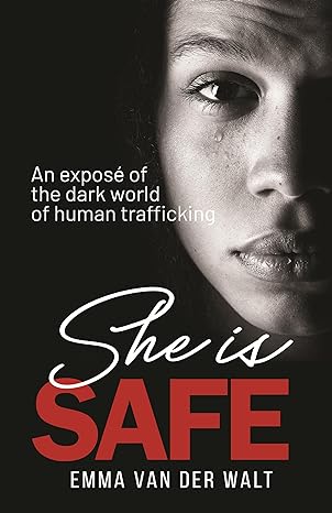 She is safe (2024)by Emma van der Walt