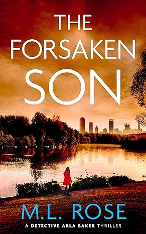 The Forsaken Son (2021)by M.L Rose