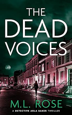 The Dead Voices (2021)by ML Rose