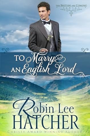 To Marry an English Lord (2024) by Robin Lee Hatcher