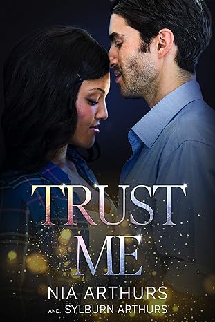 Trust Me (2021)by Nia Arthurs, Sylburn Arthurs