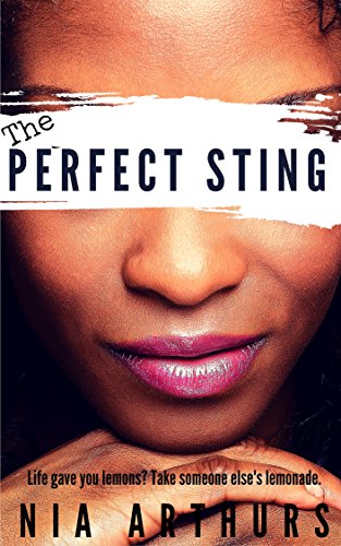 The Perfect Sting (2016) by Nia Arthurs