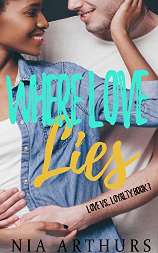 Where Love Lies (2017) by Nia Arthurs