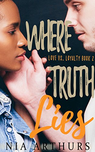 Where Truth Lies (2017) by Nia Arthurs