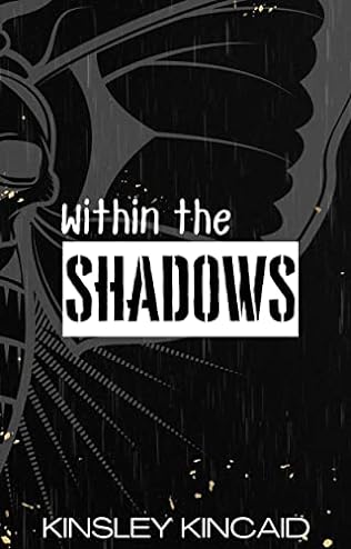 Within the Shadows (2023) by Kinsley Kincaid