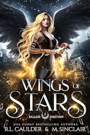 Wings of Stars (2024)by R L Caulder and M Sinclair