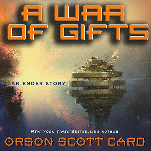 AudioBook - A War of Gifts(20227)By Orson Scott Card