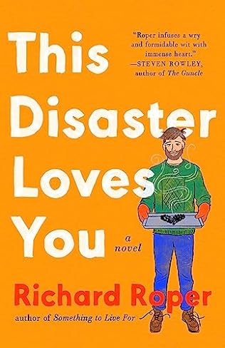 This Disaster Loves You (2024)by Richard Roper