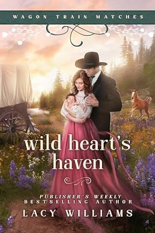 Wild Heart's Haven (2024)by Lacy Williams