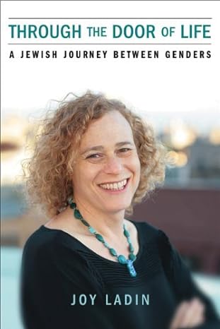 Through the Door of Life: A Jewish Journey between Genders (2012)by Joy Ladin