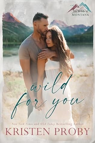 Wild for You (2024)by Kristen Proby