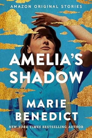 Amelia's Shadow (2024)by Marie Benedict