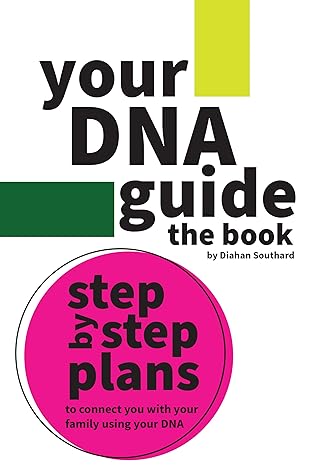 Your DNA Guide - the Book (2021)by Diahan Southard