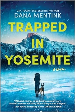 Trapped in Yosemite (2024) by Dana Mentink