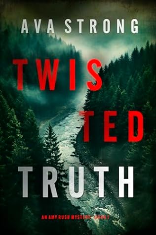 Twisted Truth (2024) by Ava Strong