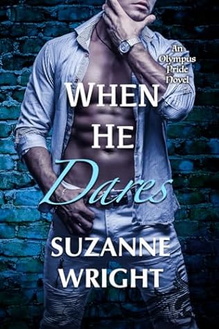 When He Dares (2024) by Suzanne Wright