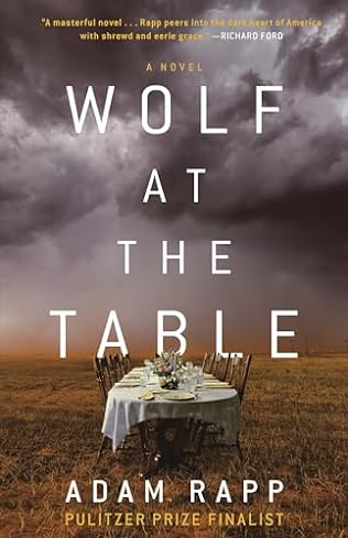 Wolf at the Table (2024) by Adam Rapp