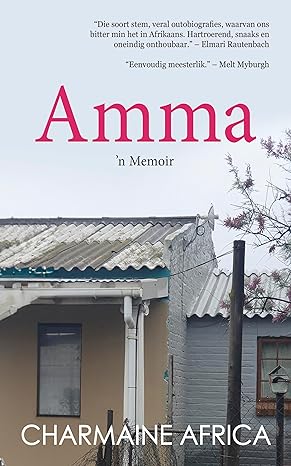 Amma (Afrikaans Edition) (2024) by Charmaine Africa