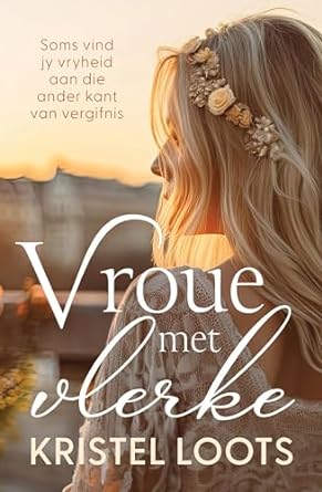 Vroue met vlerke (Afrikaans Edition) (2024) by Kristel Loots