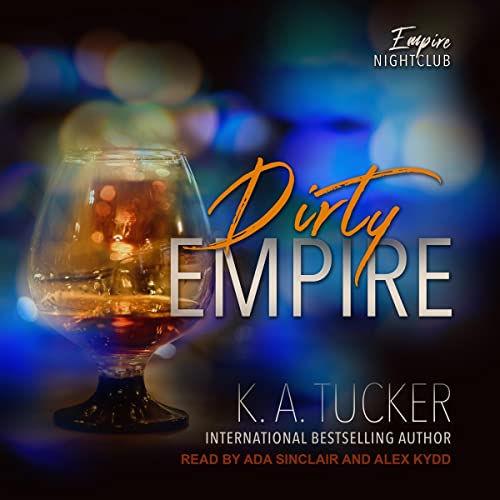 AudioBook - Dirty Empire(2022)By K. A. Tucker