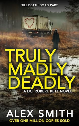 Truly Madly Deadly (2024)by Alex Smith