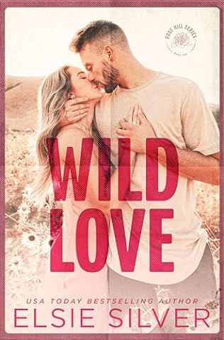 Wild Love (2024)by Elsie Silver