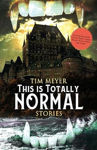 This is Totally Normal (2024)by Tim Meyer