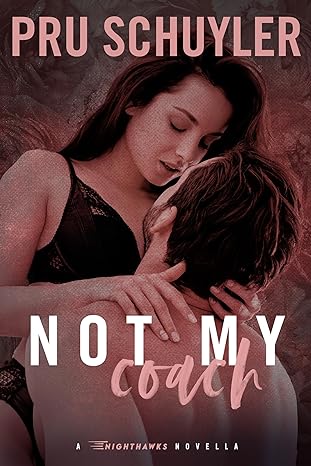 Not My Coach(2024)by Pru Schuyler